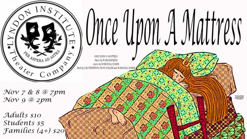 Lyndon Institute Theater Company Presents Once Upon a Mattress